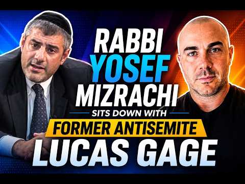 From Antisemitism to Truth? Lucas Gage Meets Rabbi Yosef Mizrachi